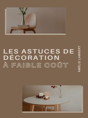 cover image of Les Astuces de Décoration à Faible Coût